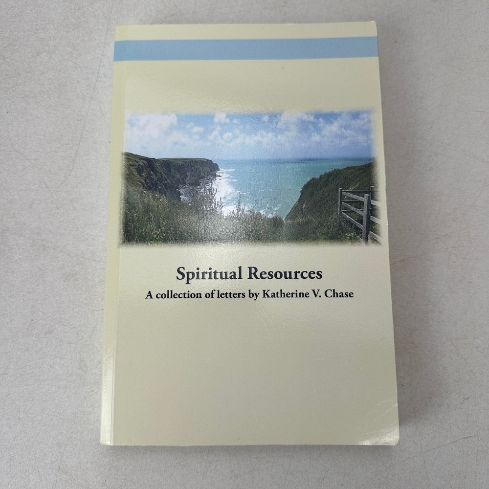 Spiritual Resources Collection of Letters Katherine V Chase Paperback